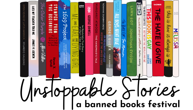 Unstoppable Stories Banned Book Festival - 2025